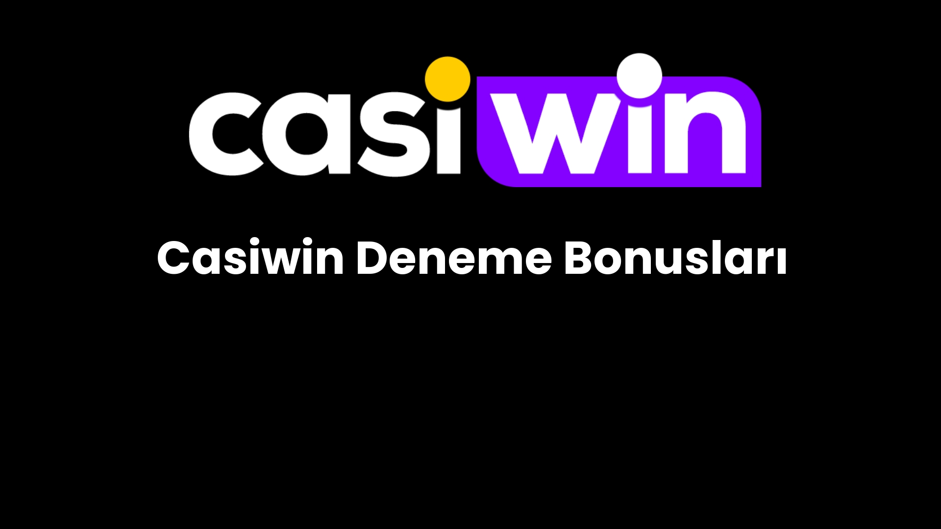 casiwin deneme bonuslari 90