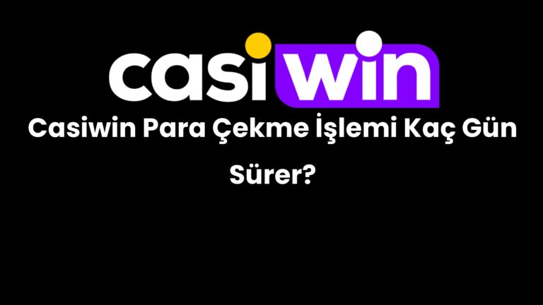 casiwin para cekme islemi kac gun surer 185