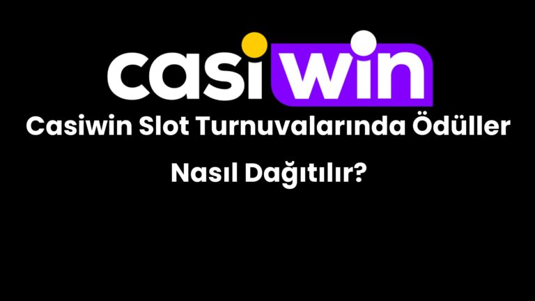 casiwin slot turnuvalarinda oduller nasil dagitilir 150