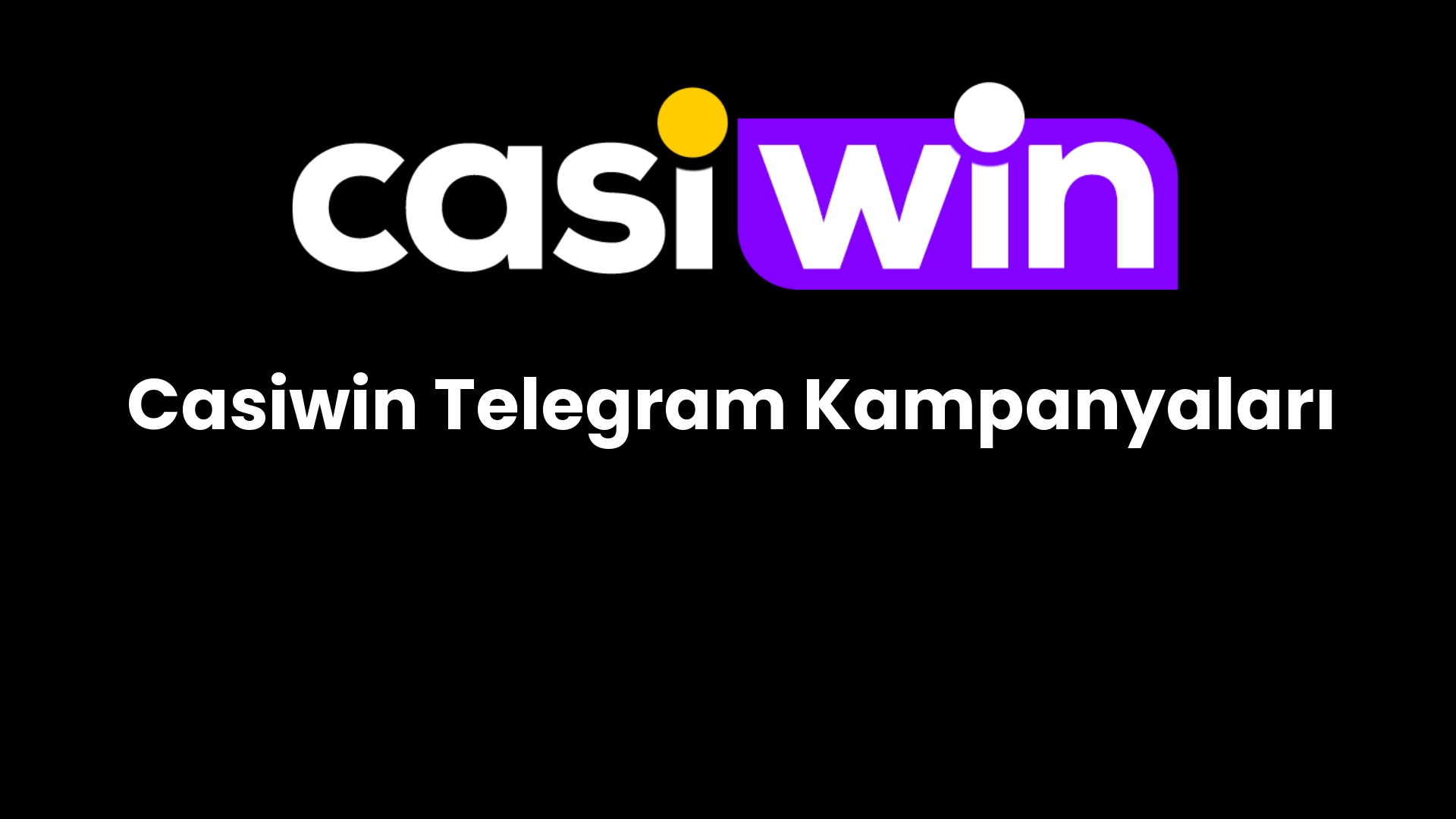casiwin telegram kampanyalari 208