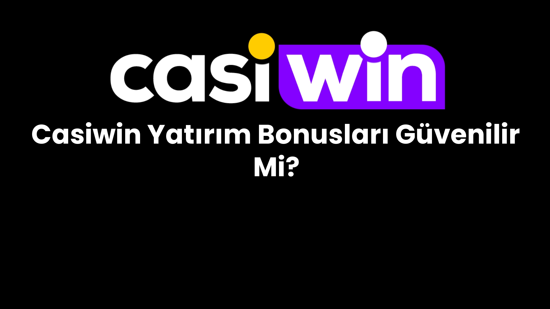 casiwin yatirim bonuslari guvenilir mi 188