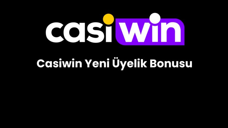 casiwin yeni uyelik bonusu 48